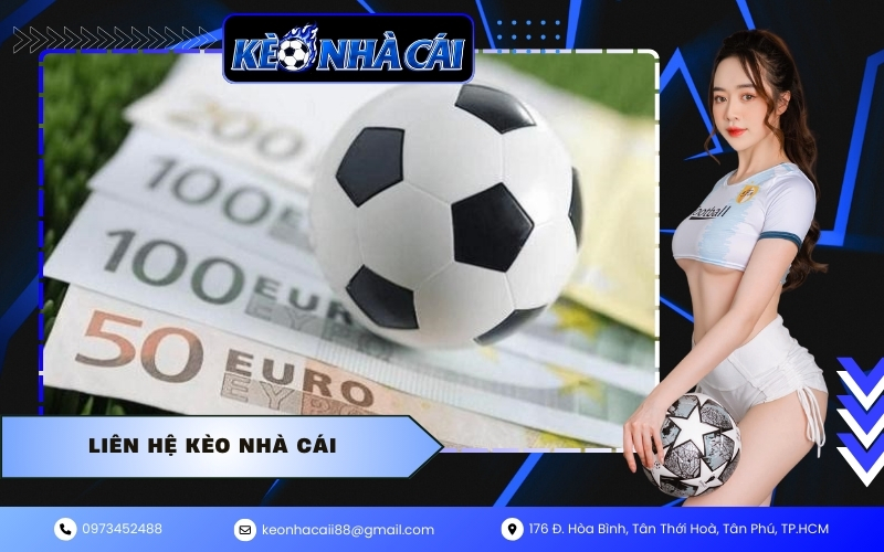 Liên Hệ Kèo Nhà Cái