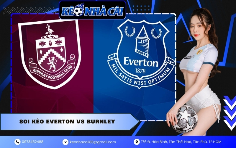 Soi Kèo Everton vs Burnley