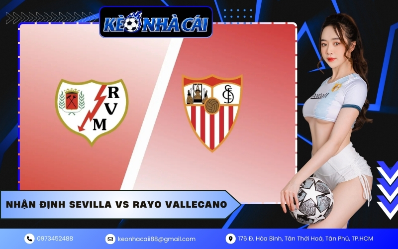 Nhận Định Sevilla vs Rayo Vallecano